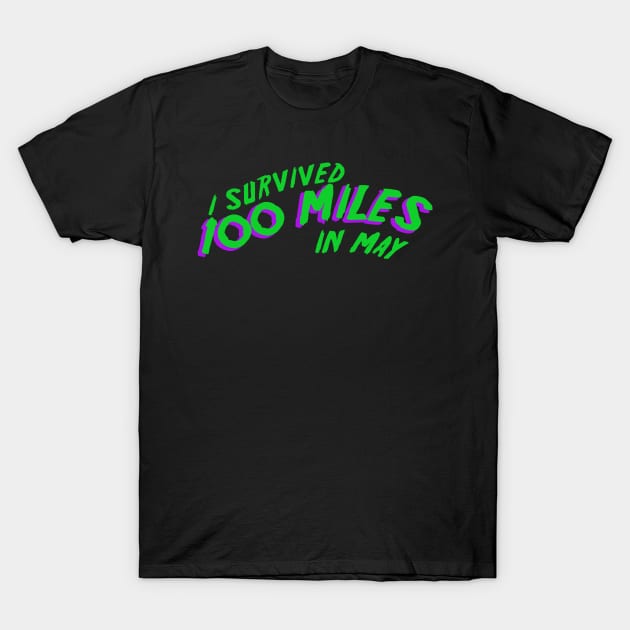 I survived the 100 mile challenge - purple T-Shirt by michaelatyson